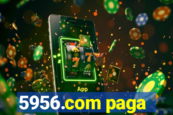 5956.com paga